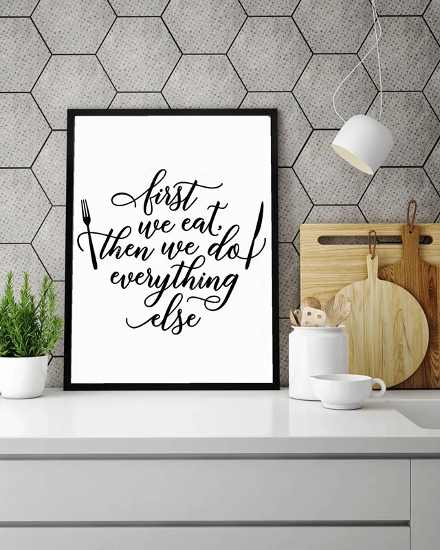 تابلو آشپزخانه first we eat then we everything else