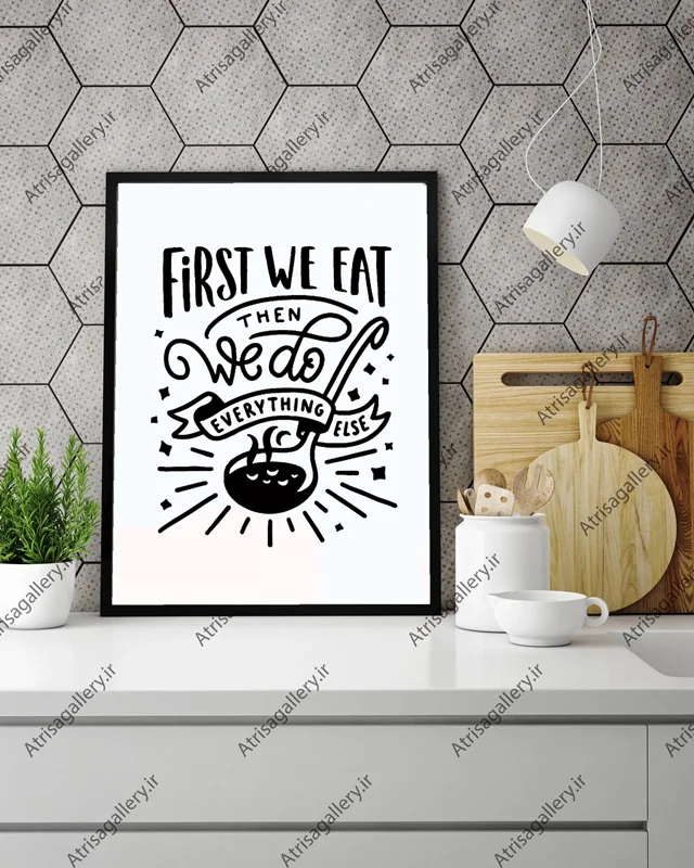 تابلو آشپزخانه first we eat we do white