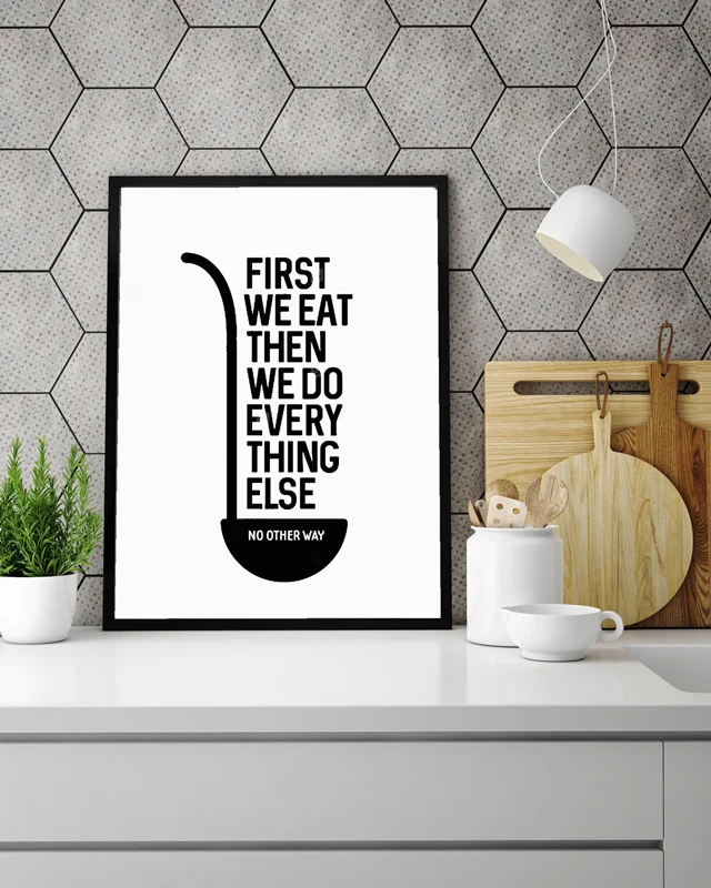 تابلو آشپزخانه first we eat then we do white