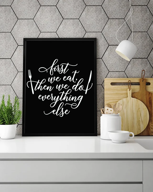 تابلو آشپزخانه first we eat then we everything else