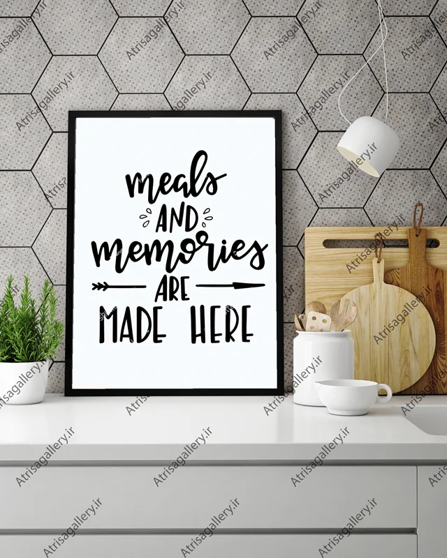 تابلو آشپزخانه make and memories are made here